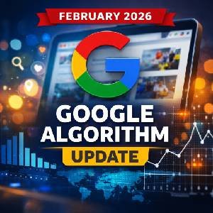 Google Algorithm Update: February 2026 Discover Core Update — What It Means for Your Website